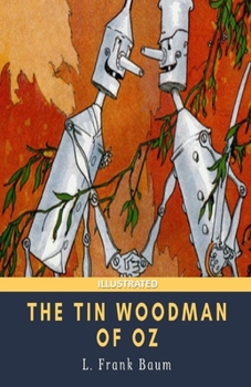 Paperback The Tin Woodman of Oz Illustrated Book
