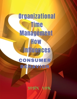 Paperback Organizational Time Management How Influences Book
