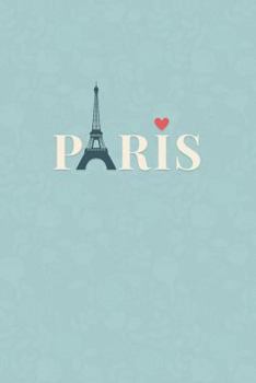 Paperback Paris: Paris Notebook for Girls Book