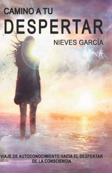 Paperback Camino a tu despertar [Spanish] Book