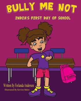 Paperback Bully Me Not: India's First Day of School Book