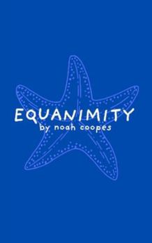 Paperback Equanimity: a collection of short stories Book