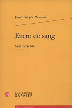 Paperback Encre de Sang: Sade Ecrivain [French] Book