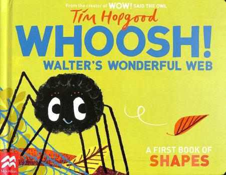 Board book Whoosh! Walter's Wonderful Web Book