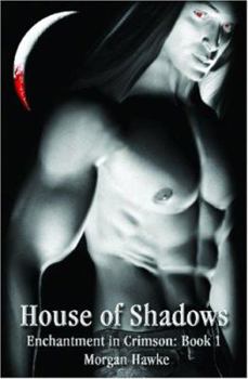 Paperback House of Shadows - Enchantment in Crimson - Book 1 Book