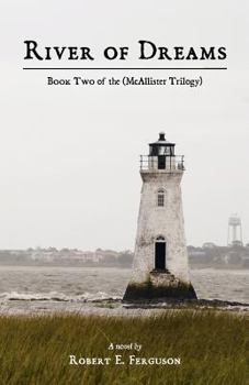 Paperback River of Dreams: Book Two of the (McAllister Trilogy) Book