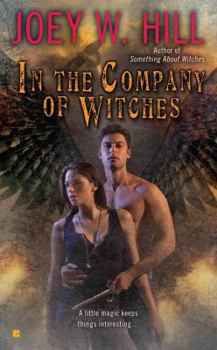 In the Company of Witches - Book #2 of the Arcane Shot