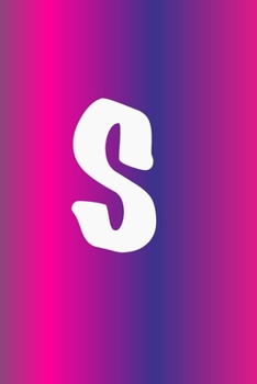 S: Monogram Initial S Notebook for Girls and Women, Rainbow White 6 x 9: Personalized Alphabet lined Notebook journal- or