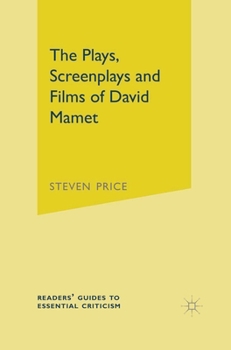 Paperback The Plays, Screenplays and Films of David Mamet Book