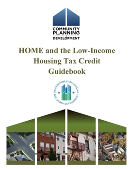 Paperback HOME and the Low-Income Housing Tax Credit Guidebook Book