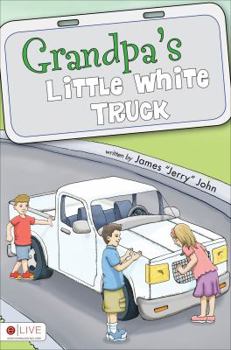 Paperback Grandpa's Little White Truck: Elive Digital Download Included Book