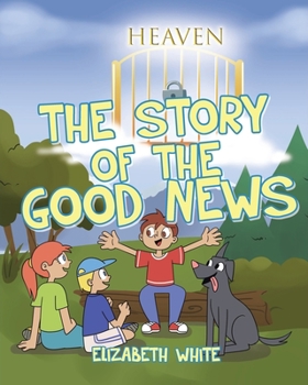 Paperback The Story of the Good News Book