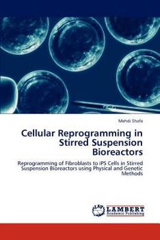 Paperback Cellular Reprogramming in Stirred Suspension Bioreactors Book