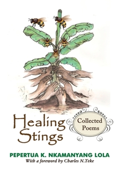 Paperback Healing Stings: Collected Poems Book