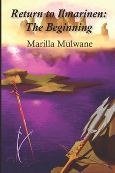 Paperback Return to Ilmarinen: The Beginning Book