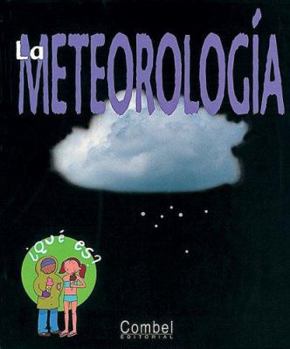 Hardcover La meteorologia (Que es? series) Book