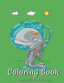 Coloring Book: An Adult Coloring Book Featuring Fun And Relaxing With Quotes, Halloween, Animal Design For Kids, Teens, Children, Boy