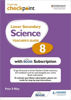 Paperback Cambridge Checkpoint Lower Secondary Science Teacher's Guide 8 with Boost Subscription Booklet: Hodder Education Group Book