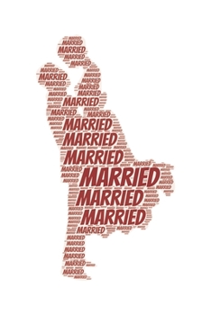 Paperback Married: Notebook, Journal - Dot grid, Dotted, Dot - 120 Pages DIN A5 (6x9 inches) - Notes, Drawings, Planer, Diary, Organizati Book
