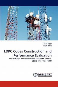 Paperback Ldpc Codes Construction and Performance Evaluation Book
