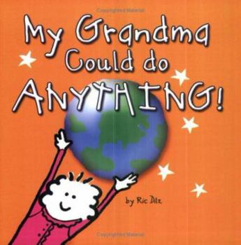 Paperback My Grandma Could do Anything! Book
