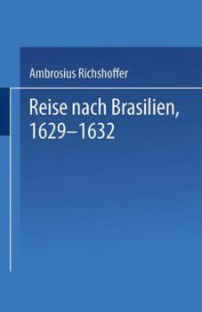 Paperback Reise Nach Brasilien, 1629-1632 [German] Book
