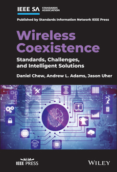 Hardcover Wireless Coexistence: Standards, Challenges, and Intelligent Solutions Book