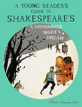 Paperback A Young Reader's Guide to Shakespeare's A Midsummer Night's Dream Book