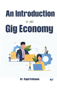 Paperback An Introduction to the Gig Economy Book