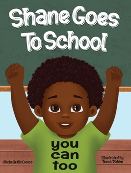 Hardcover Shane Goes To School: You Can Too [Large Print] Book