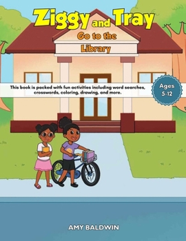 Ziggy and Tray Go To The Library Activity Book