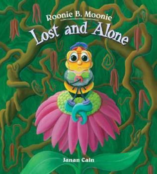 Hardcover Roonie B. Moonie: Lost and Alone Book