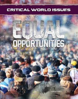 Equal Opportunities - Book  of the Critical World Issues
