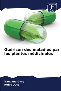 Paperback Guérison des maladies par les plantes médicinales [French] Book