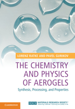 Hardcover The Chemistry and Physics of Aerogels Book