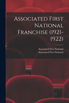 Paperback Associated First National Franchise (1921-1922) Book