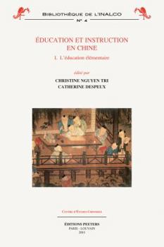 Paperback Education Et Instruction En Chine 1. l'Education Elementaire [French] Book