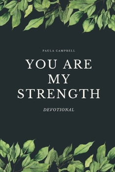 Paperback You ARE my Strength!: Women's Devotional Book