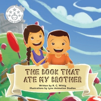 The Book That Ate My Brother: Book 3: The Mighty Adventures Series - Book #3 of the Mighty Adventures Series