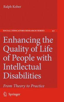 Paperback Enhancing the Quality of Life of People with Intellectual Disabilities: From Theory to Practice Book