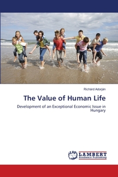 Paperback The Value of Human Life Book