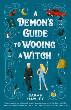 A Demon's Guide to Wooing a Witch - Book #2 of the Glimmer Falls