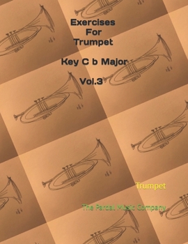 Paperback Exercises For Trumpet Key C b Major Vol.3: Trumpet Book