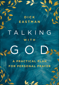 Hardcover Talking with God: A Practical Plan for Personal Prayer Book