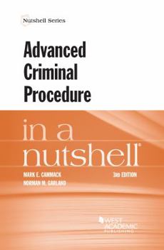 Paperback Advanced Criminal Procedure in a Nutshell (Nutshells) Book
