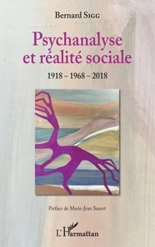 Paperback Psychanalyse et réalité sociale: 1918-1968-2018 [French] Book