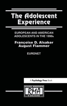The Adolescent Experience: European and American Adolescents in the 1990s