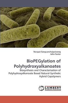 Paperback BioPEGylation of Polyhydroxyalkanoates Book