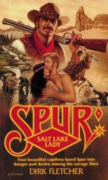 Salt Lake Lady (Spur No. 9) - Book #9 of the Spur