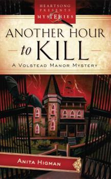 Paperback Another Hour to Kill: A Volstead Manor Mystery Book
